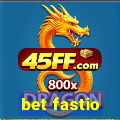 bet fastio